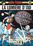 Lumière d'Ixo, La